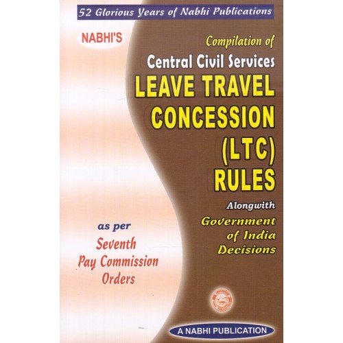 Compilation of Central Civil Services Leave Travel Concession [LTC] Rules As per 7th Pay Commission Orders | Nabhi Publication